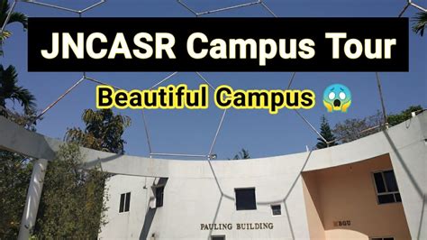 JNCASR Campus Tour JNCASR Campus JNCASR Campus Tour YouTube