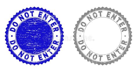 Grunge Do Not Enter Scratched Stamps Stock Vector Illustration Of