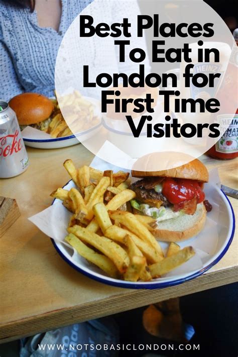 Best Places to Eat in London for First Time Visitors - NOTSOBASICLONDON