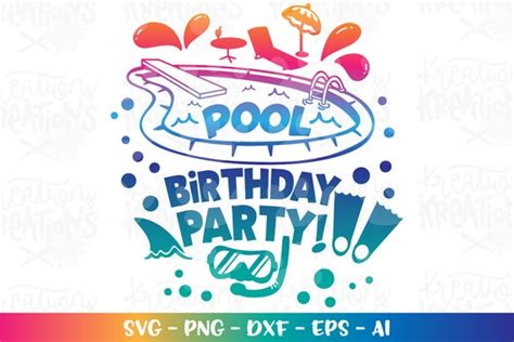 Pool Birthday Party Svgsummer Birthday Pool Party Fun Pool Svg Etsy