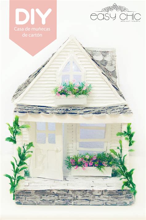 Una casa de muñecas se puede convertir en la posesión más preciada de una niña; EasyChic: Como hacer una casa de muñecas de cartón. DIY.