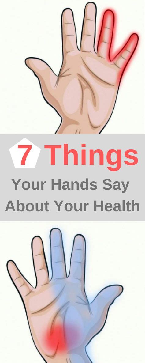 7 Things Your Hands Say About Your Health Health Hand Care Body Health
