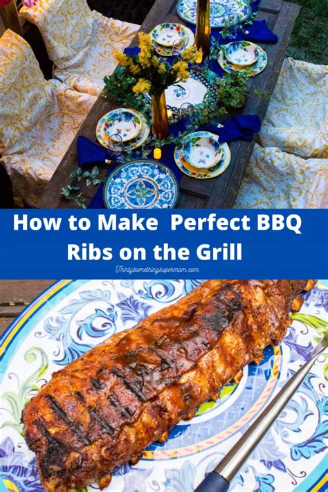 As an amazon associate and member of other affiliate programs, i earn from qualifying. Perfect Ribs on the Grill & Tablescape Idea ...