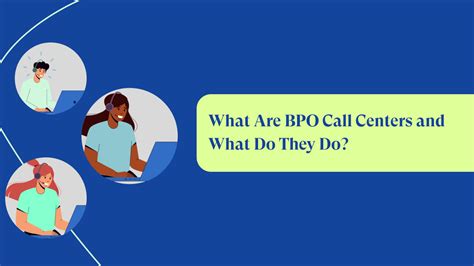 What Are Bpo Call Centers And What Do They Do Justcall Blog