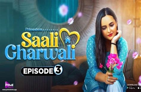 Saali Gharwali S01e03 2022 Hindi Hot Web Series Primeshots