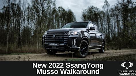 New 2022 Ssangyong Musso Walkaround Youtube