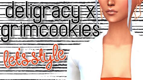 Lets Style 👗 Deligracy X Grimcookies Cc Collab The Sims 4 Youtube