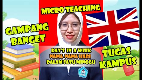 Micro Teaching Days In A Week Nama Nama Hari Dalam Satu Minggu Youtube