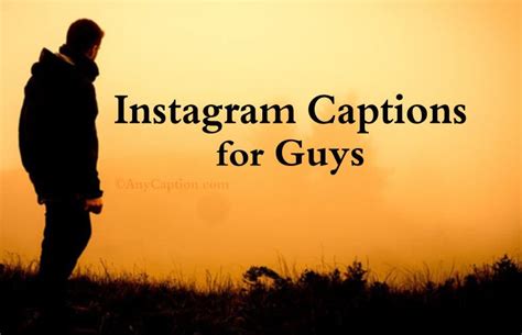 Instagram Captions For Guys AnyCaption