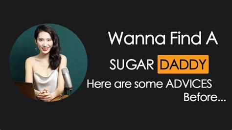 Wanna Find A Sugar Daddy Here Are Some Advice Before Youtube