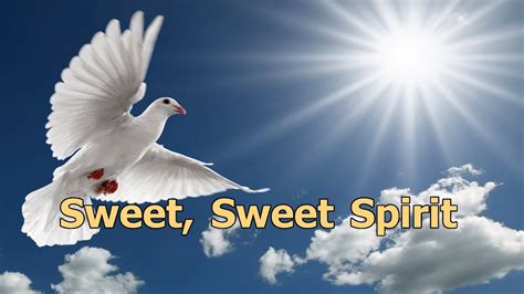 Sweet Sweet Spirit Youtube