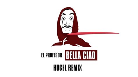 El Profesor Bella Ciao Hugel Remix - El Profesor - Bella Ciao | HUGEL Remix | Μελωδία 102.4