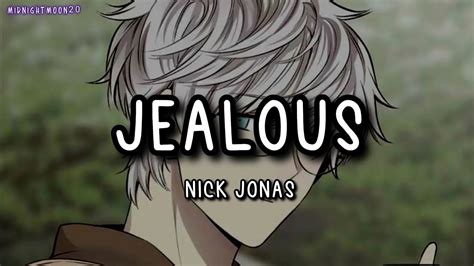 『nightcore』jealous Nick Jonas Lyrics Youtube