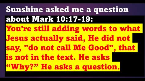 Why Does Jesus Use A Rhetorical Q Why Do You Call Me Good Does He