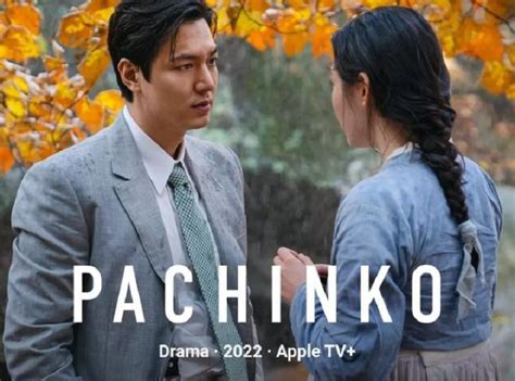 Review Drama Korea Terbaru Pachinko Yang Di Bintangi Lee Min Ho Berikut Sinopsis Dan Link