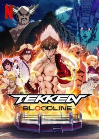 Assistir Tekken Bloodline Dublado Todos Os Epis Dios Animefire