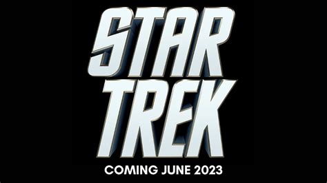 Paramount Pictures Announces New Star Trek Film Coming In June 2023