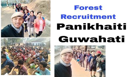 Assam Forest Recruitment Panikhaiti Guwahati Youtube