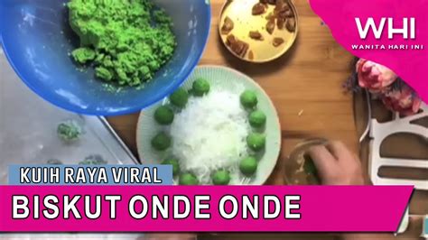 Resepi csedap biskut raya 2019 viral.resepi biskut cheese cadbury.mudah dan senang untuk dibuat. Kuih Raya Viral: Biskut Onde Onde | WHI (16 Mei 2020 ...