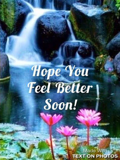 Hope You Feeling Better Quotes Inspiration