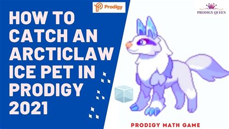 Prodigy Math How To Catch An Arcticlaw PET Simplest Way Prodigy Math Game Prodigy