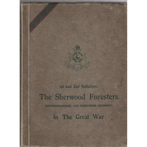 The Sherwood Foresters In The Great War Oxfam Gb Oxfams Online Shop