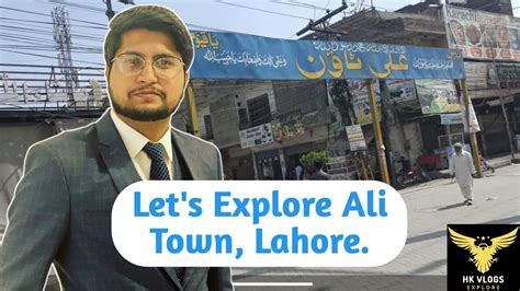 1st Vlog Review Ali Town Lahore Explore With Hk Youtube