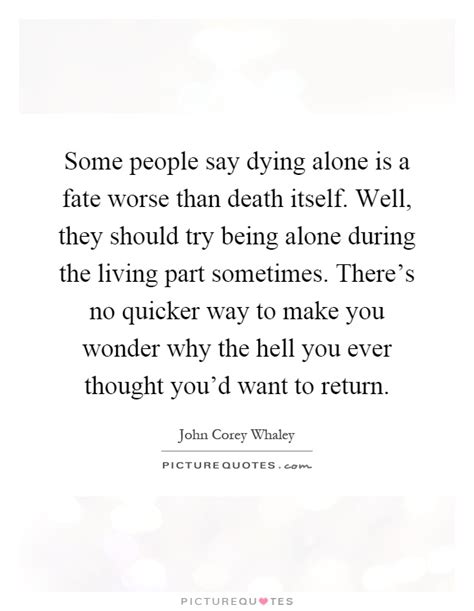 34 alone quotes about love. Being Alone Quotes & Sayings | Being Alone Picture Quotes