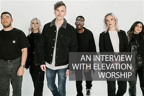 An Interview With Elevation Worship An Nrt Exclusive Interview