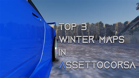 Top Winter Maps In Assetto Corsa Youtube