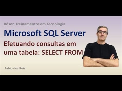 T SQL SELECT FROM Consultas Simples A Uma Tabela SQL Server YouTube