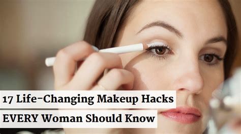17 Life Changing Makeup Hacks Every Woman Should Know Diy Craft Projects
