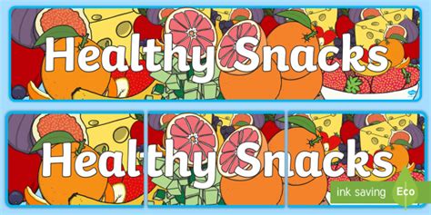 Healthy Snacks Display Banner Teacher Made