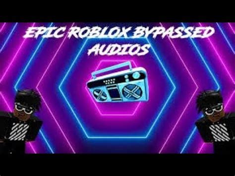 New Bypassed Audios Roblox Loud Roblox Ids Unleaked Roblox