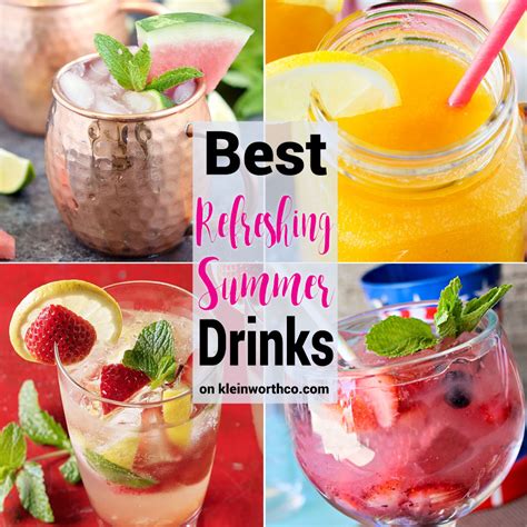 Best Refreshing Summer Drinks Kleinworth And Co