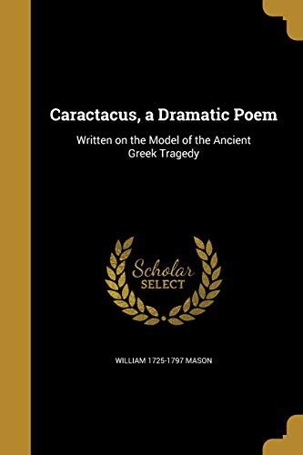 Caractacus A Dramatic Poem By William Mason Goodreads
