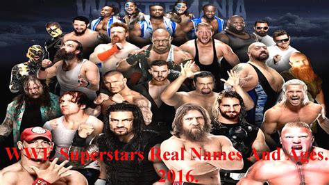 Wwe Superstars Real Names And Ages2016 Youtube