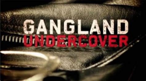 Gangland Undercover Season Air Dates Countdown