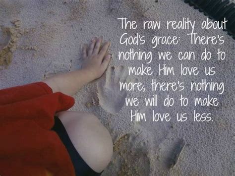 To choose what we want and how we want it. gods+grace+quote.jpg (640×480) | Great Sayings | Pinterest