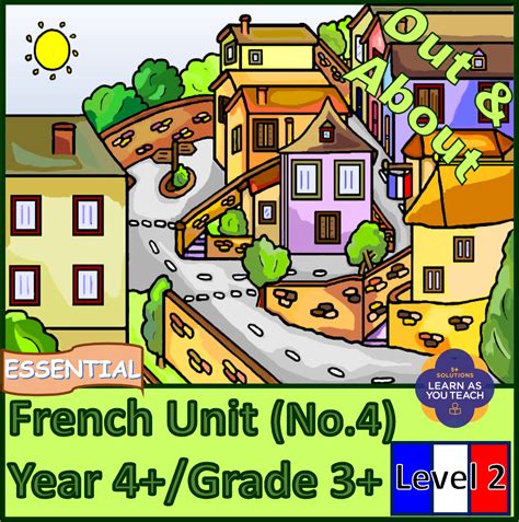 Essential French Unit Out And About Learn As You Teach