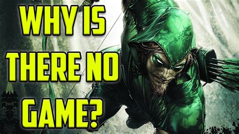 Why A Green Arrow Game Would Be Easy To Make Youtube