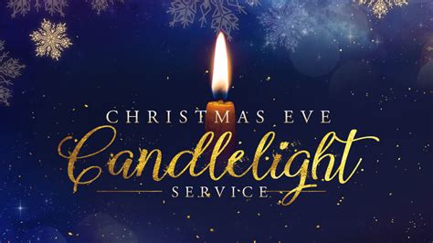 Christmas Eve Candlelight Service New Britain Baptist Church