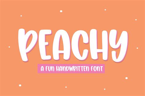 Peachy Fun Handwritten Font Fonts ~ Creative Market