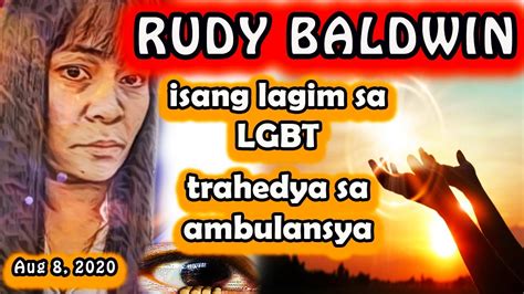 Mensahe Sa Lgbt Rudy Baldwin August 8 2020 Youtube