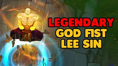 Legendary God Fist Lee Sin Skin Spotlight Lol League Of Legends