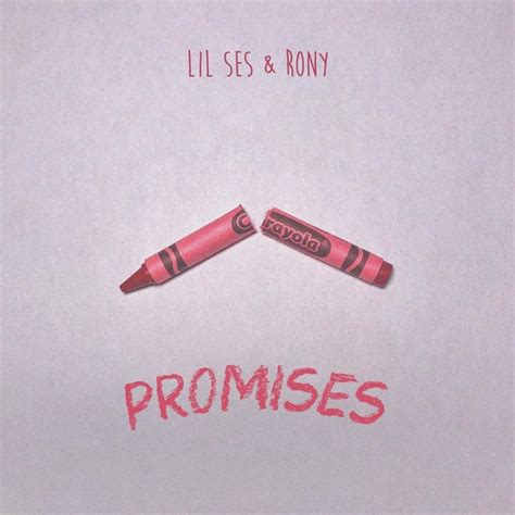 Lil Ses And Rony Promises Lyrics Genius Lyrics