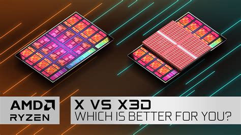 Amd Ryzen X3d Vs X Which Is Best For Your Needs