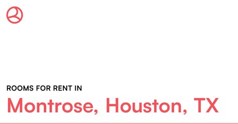 Montrose Houston Tx Rooms For Rent
