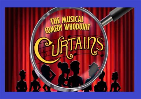 Curtains The Musical