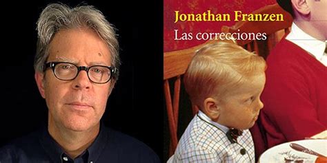 Las Correcciones Jonathan Franzen Red Literaria